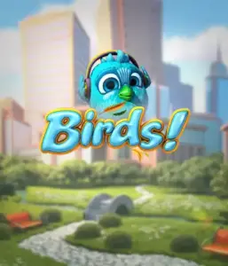 Enjoy the charming world of Birds! by Betsoft, featuring vibrant graphics and innovative gameplay. Watch as adorable birds perch on wires in a lively cityscape, providing entertaining methods to win through chain reactions of matches. A delightful take on slot games, ideal for animal and nature lovers.